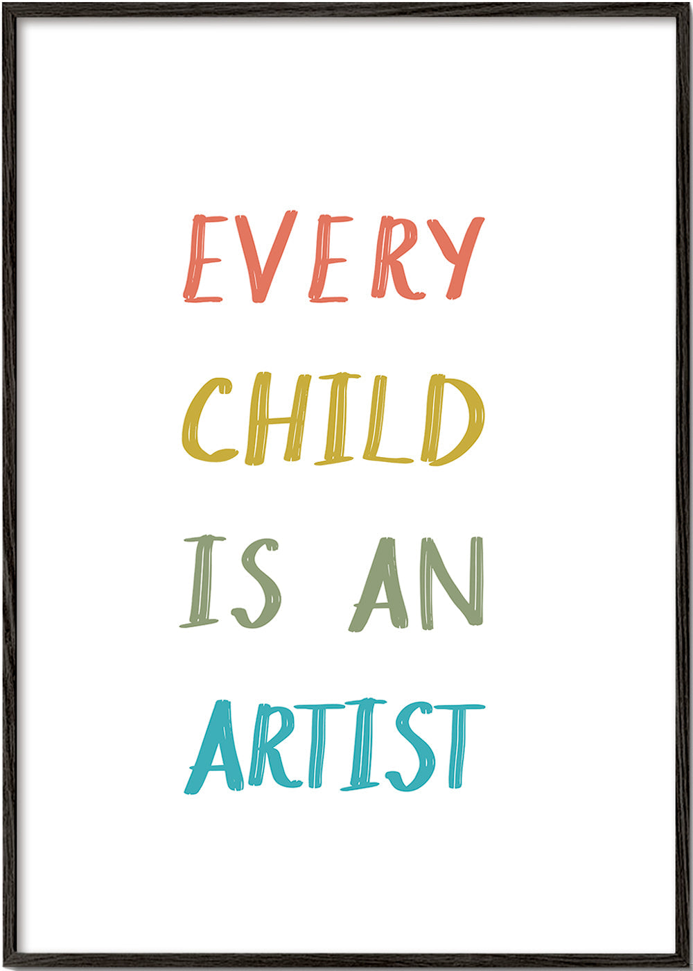 Typografische illustratie Every Child Is An Artist