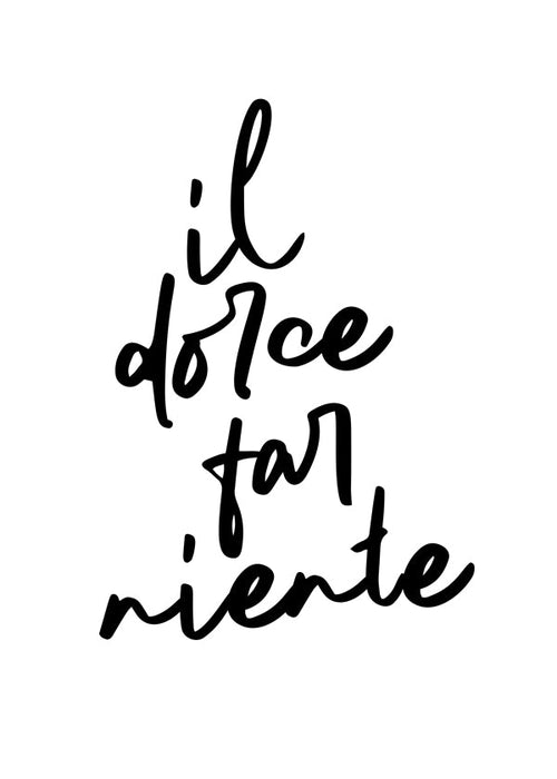 Minimalistisch ontwerp il dolce far niente typografie
